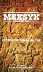 okładka książki - Meksyk Gwatemala. Podróż do świata