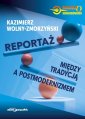 okładka książki - Reportaż - między tradycją a postmodernizmem