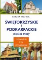 okładka książki - Świętokrzyskie i podkarpackie miejsca