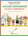 okładka książki - Wielkie gotowanie na ulicy Czereśniowej