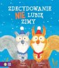 okładka książki - Zdecydowanie nie lubię zimy