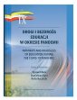 okładka książki - Drogi i bezdroża edukacji w okresie