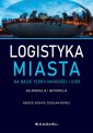 okładka książki - Logistyka miasta na bazie teorii