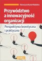 okładka książki - Przywództwo a innowacyjność organizacji.