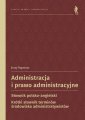 okładka książki - Administracja i prawo administracyjne.