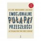 okładka książki - Emocjonalne pułapki przeszłości.