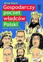 okładka książki - Gospodarczy poczet władców Polski