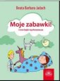 okładka książki - Moje zabawki i inne bajki wychowawcze