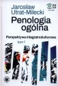 okładka książki - Penologia ogólna. Perspektywa integralnokulturowa....