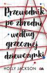 okładka książki - Przewodnik po zbrodni według grzecznej