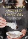 okładka książki - Sekretna moc kadzidełek i okadzania