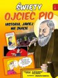 okładka książki - Święty Ojciec Pio, Historia jakiej