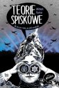 okładka książki - Teorie spiskowe. Nic nie jest takie