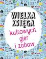 okładka książki - Wielka księga kultowych gier i