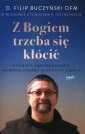 okładka książki - Z Bogiem trzeba się kłócić. O pomocy,