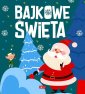 okładka książki - Bajkowe święta