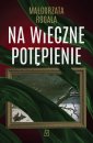 okładka książki - Na wieczne potępienie