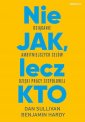 okładka książki - Nie JAK, lecz KTO. Osiąganie ambitniejszych