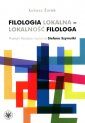 okładka książki - Filologia lokalna - lokalność filologa.