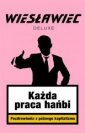 okładka książki - Każda praca hańbi (z autografem)