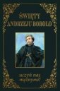 okładka książki - Święty Andrzeju Bobolo uczyń nas