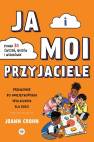 okładka książki - Ja i moi przyjaciele