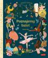 okładka książki - Poznajemy balet. Opowieść muzyczna