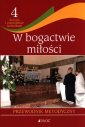 okładka podręcznika - Religia 4 W bogactwie miłości.