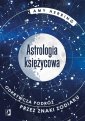 okładka książki - Astrologia księżycowa. Odkrywcza