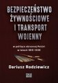 okładka książki - Bezpieczeństwo żywnościowe i transport