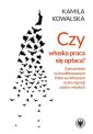 okładka książki - Czy włoska praca się opłaca? Zatrudnianie