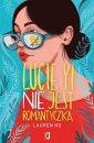 okładka książki - Lucie Yi NIE jest romantyczką