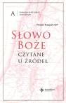 okładka książki - Słowo Boże czytane u źródeł. Komentarze