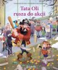 okładka książki - Tata Oli rusza do akcji. Tom 11