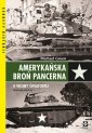 okładka książki - Amerykańska broń pancerna II Wojny