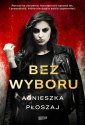 okładka książki - Bez wyboru