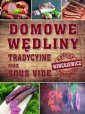 okładka książki - Domowe wędliny tradycyjne oraz