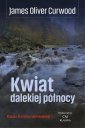 okładka książki - Kwiat dalekiej północy