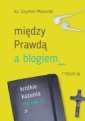 okładka książki - Między Prawdą a blogiem. Krótkie