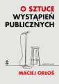 okładka książki - O sztuce wystąpień publicznych