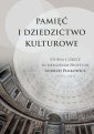 okładka książki - Pamięć i dziedzictwo kulturowe