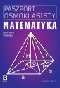 okładka podręcznika - Paszport ósmoklasisty Matematyka