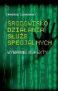 okładka książki - Środowisko działania służb specjalnych.