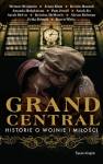 okładka książki - Grand Central. Historie o wojnie