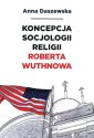 okładka książki - Koncepcja socjologii religii Roberta