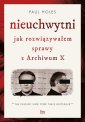 okładka książki - Nieuchwytni. Jak rozwiązywałem