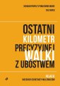 okładka książki - Ostatni kilometr precyzyjnej walki