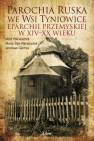 okładka książki - Parochia ruska we wsi Tyniowice