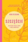 okładka książki - Szczęście. Jak żyć bez presji i