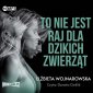 pudełko audiobooku - To nie jest raj dla dzikich zwierząt